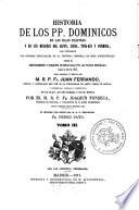 Historia de los PP. Dominicos en las Islas Filipinas y en sus misiones del Japón, China, Tung-Kin y Formosa