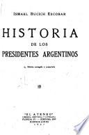 Historia de los presidentes argentinos