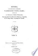 Historia de los reyes católicos C. Fernando y Doña Isabel