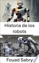 Historia de los robots