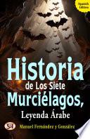 Historia de los siete murciélagos, leyenda árabe