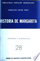 Historia de Margarita y Observaciones del general Francisco Esteban Gómez
