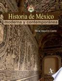 Historia de México moderna y contemporánea