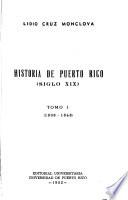 Historia de Puerto Rico, siglo XIX.: 1808-1868. 2. ed