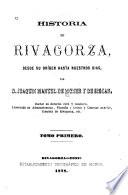 Historia de Rivagorza desde su orígen hasta nuestros días