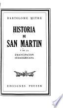Historia de San Martín y de la emancipación sudamericana