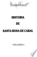 Historia de Santa Rosa de Cabal