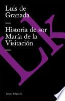Historia de Sor María de la Visitación