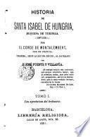 Historia de Sta. Isabel de Hungria Duquesa de Turingia, 1