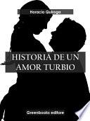 Historia de un amor turbio