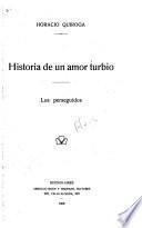 Historia de un amor turbio. Los perseguidos