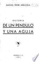 Historia de un péndulo y una aguja