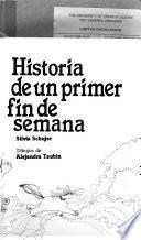 Historia de un primer fin de semana