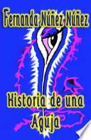Historia de una Aguja: ==)) Literatura Infantil y Juvenil - Libro Didáctico ((==