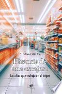 Historia de una excajera