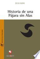 Historia de una Pájara sin alas