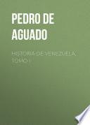 Historia de Venezuela, Tomo I