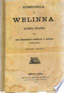 Historia de Welinna