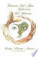 Historia Del Alma Galáctica Del Universo