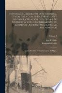 Historia del almirante don Cristóbal Colón en la cual se da particular y verdadera relación de su vida y de sus hechos, y del descubrimiento de las Indias occidentales, Ilamadas nuevomundo; escrita por don Fernando Colón, su hijo ..; Volume 1