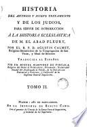 Historia del Antiguo y Nuevo Testamento y de las Indías