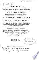 Historia del Antiguo y Nuevo Testamento y de los judios