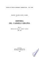 Historia del Carmelo español: Provincias de Cataluña y Aragón y Valencia, 1563-1835
