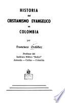 Historia del Cristianismo evangélico en Colombia