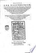Historia del describimiento y conquista delas prouincias del Peru, y delos successos que enella ha auido, desde que se conquistò, hasta que el licenciado de la Gasca Obispo de Siguença boluio a estos rey nos: y delas cosas naturales que enla dicha prouincia se hallan dignas de memoria. La qual escreuia Augustin de C,arate[|!, ..