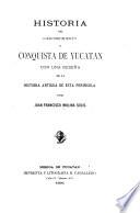 Historia del descubrimiento y conquista de Yucatán