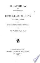 Historia del descubrimiento y conquista de Yucatán