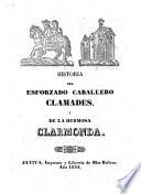 Historia del esforzado caballero Clamades, y de la hermosa Clarmonda