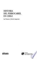 Historia del ferrocarril en Chile