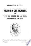 Historia del hombre que tuvo el mundo en la mano