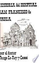 Historia del Hospital San Francisco de Paula