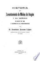 Historia del levantamiento de Molina de Aragón y su señorio en mayo de 1808 y guerras de su independencia