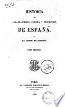 Historia del levantamiento, guerra y revolución de España por el conde de Toreno