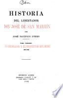 Historia del libertador don José de San Martín: El libertador y el protector del Perú, 1820-1822