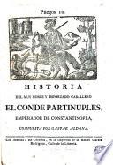 Historia del muy noble y esforzado caballero el conde Partinuples, emperador de Constantinopla
