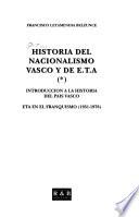 Historia del nacionalismo vasco y de E.T.A.