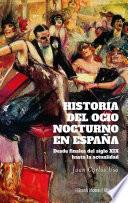Historia del ocio nocturno en España
