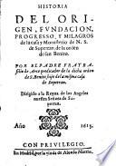 Historia del origen, fundación, progreso y milagros de la casa y Monasterio de N. S. de Sopetran, de la Orden de San Benito