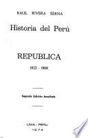 Historia del Perú, República 1822-1968