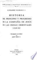 Historia del principio y progresso de la Compañia de Jesús en las Indias orientales (1542-64).