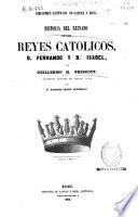 Historia del reinado de los Reyes Católicos, D. Fernando y Da Isabel