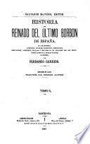 Historia del reinado del último Borbon de España [Isabella ii]. Ed. de lujo