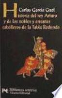 Historia del rey Arturo y de los nobles y errantes caballeros de la Tabla Redonda