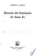 Historia del Seminario de Santa Fe