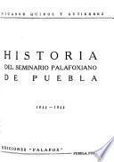Historia del Seminario Palafoxiano de Puebla