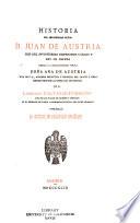 Historia del sereníssimo Señor D. Juan de Austria